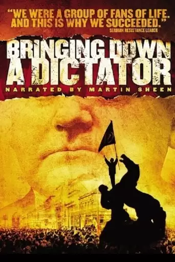Bringing Down A Dictator (2002)