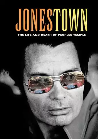 Jonestown: The Life And Death Of Peoples Temple (2006)