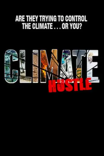 Climate Hustle (2016)