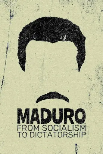 Maduro: From Socialism to Dictatorship (2024)