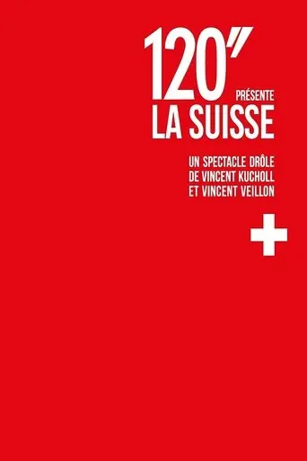 120'' présente: La Suisse (2014)