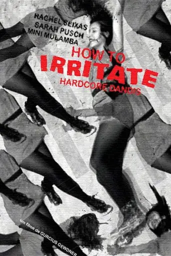 How to Irritate Hardcore Dandies (2012)