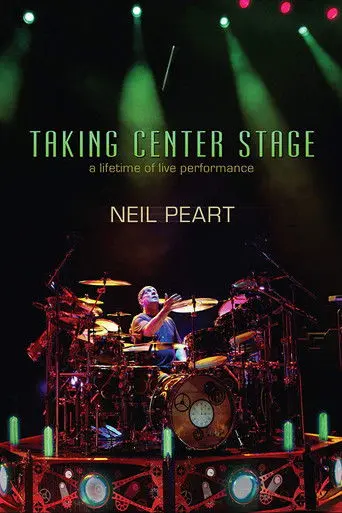 Neil Peart - Taking Center Stage: A Lifetime of Live Performance (2011)