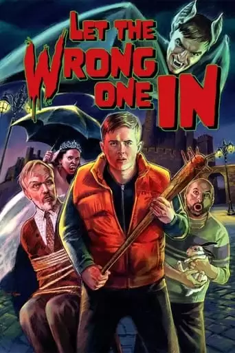 Let The Wrong One In (2021)