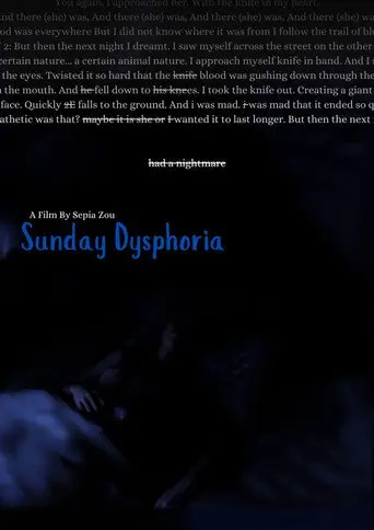 Sunday Dysphoria (2024)