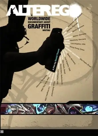 Alter Ego: A Worldwide Documentary About Graffiti Writing (2009)