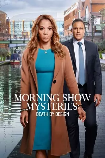 Morning Show Mysteries: Death By Design (2019)