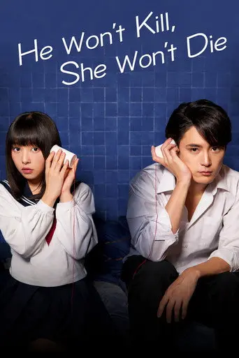He Won't Kill, She Won't Die (2019)