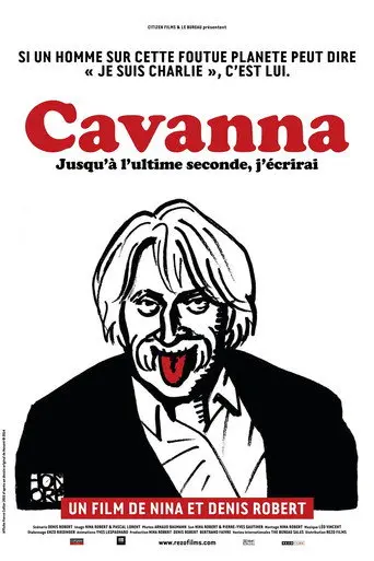 Cavanna, jusqu'à l'ultime seconde j'écrirai (2015)