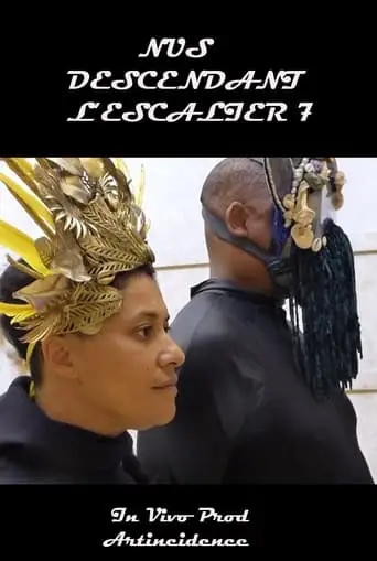 Nus Descendant L'escalier 7 (2024)