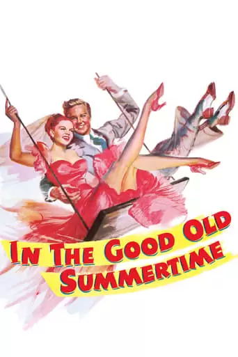 In The Good Old Summertime (1949)