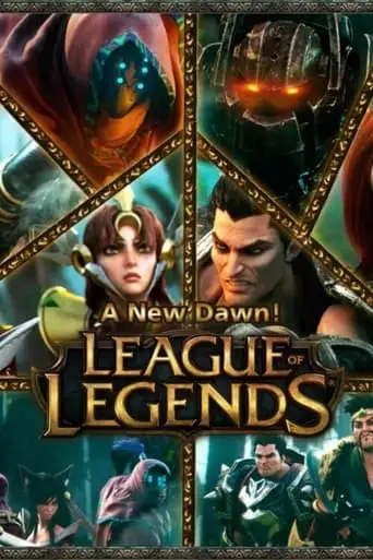 League Of Legends: A New Dawn (2014)