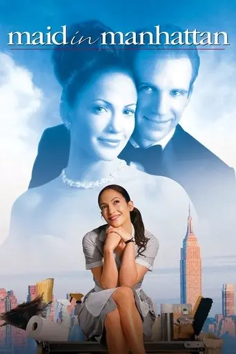 Maid in Manhattan (2002)