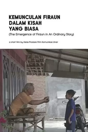 The Emergence Of Firaun In An Ordinary Story (2016)