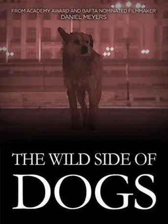 The Wild Side of Dogs (2019)