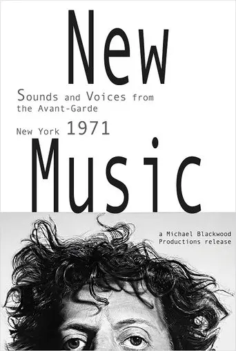 New Music: Sounds and Voices from the Avant-Garde New York 1971 (1971)