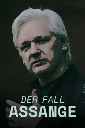 Der Fall Assange: Eine Chronik (2021)