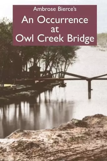 Occurrence At Owl Creek Bridge (1961)