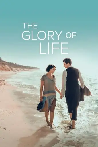 The Glory of Life (2024)