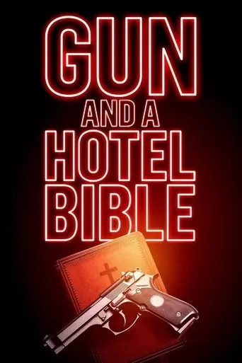 Gun and a Hotel Bible (2021)