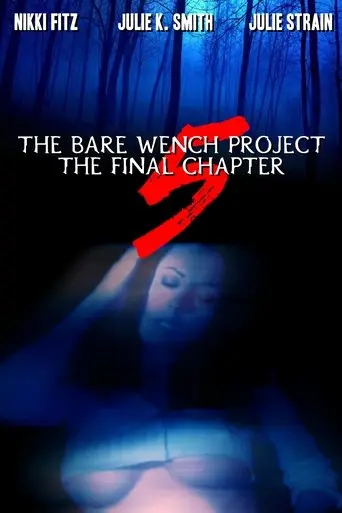 The Bare Wench Project 5: The Final Chapter (2005)