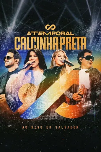 Calcinha Preta - Atemporal (Ao Vivo em Salvador) (2024)