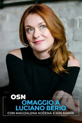 OSN: Omaggio a Luciano Berio con Magdalena Kožená e Ion Marin (2022)