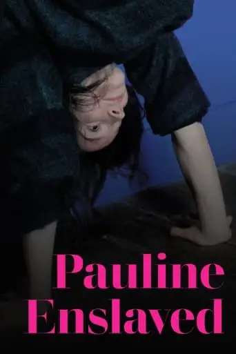 Pauline Enslaved (2018)