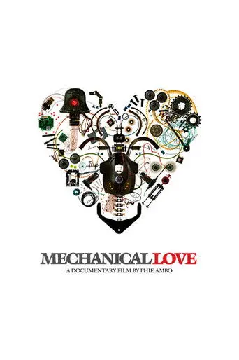 Mechanical Love (2007)