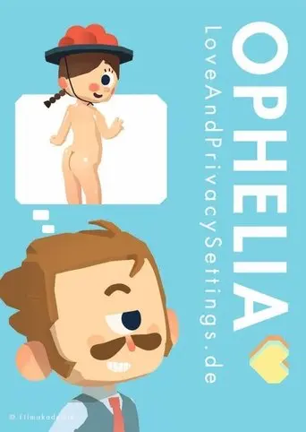 Ophelia: Love & Privacy_Settings (2013)