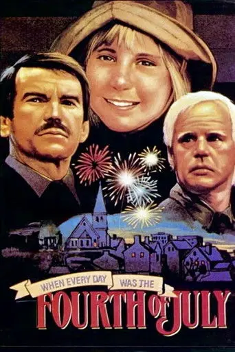 When Every Day Was the Fourth of July (1978)
