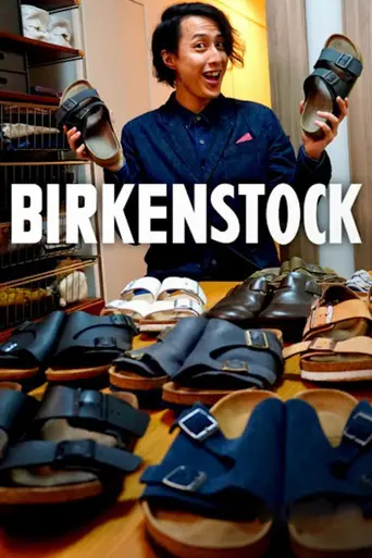 Birkenstock – Die Freiheit trägt Sandale (2019)
