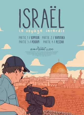 Israel: The Forbidden Journey - Part IV: Passover (2020)