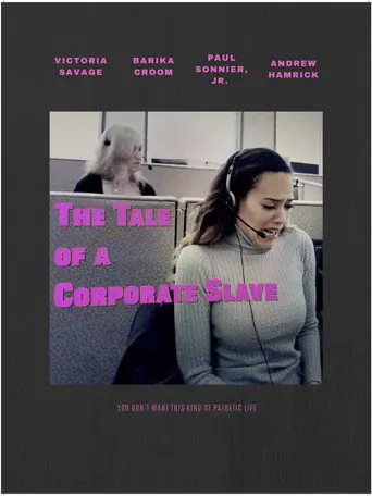 The Tale of A Corporate Slave (2019)