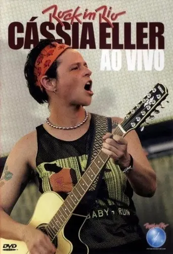 Cássia Eller - Rock in Rio 3 (2001)