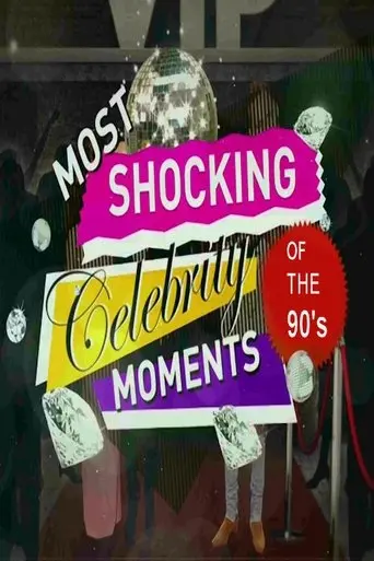 The 90s the Most Shocking Celebrity Moments (2017)