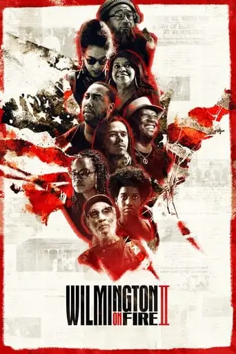 Wilmington On Fire: Chapter II (2022)