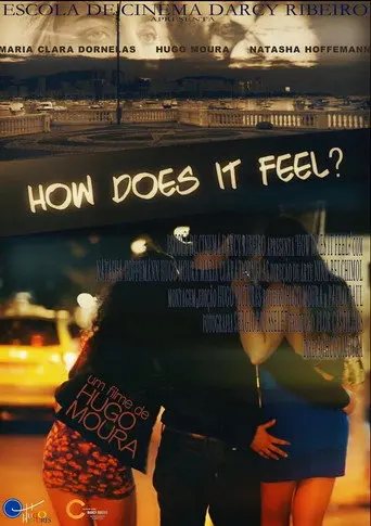 How Does It Feel? (2015)