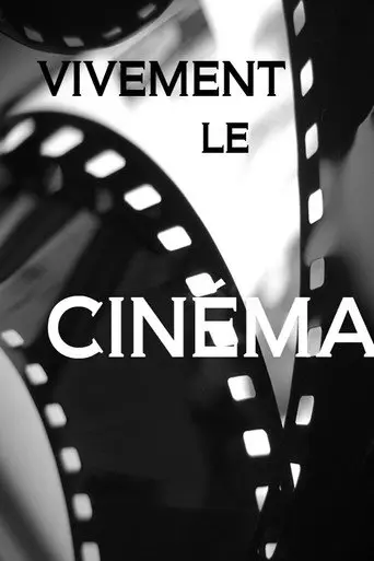 Vivement le cinéma (2011)