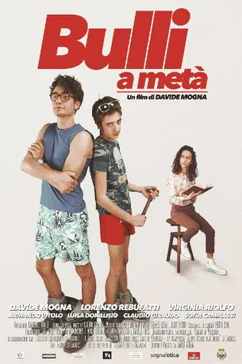 Bulli a Metà (2017)