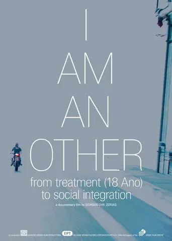I Am an Other, from Treatment (18 Ano) to Social Integration (2012)