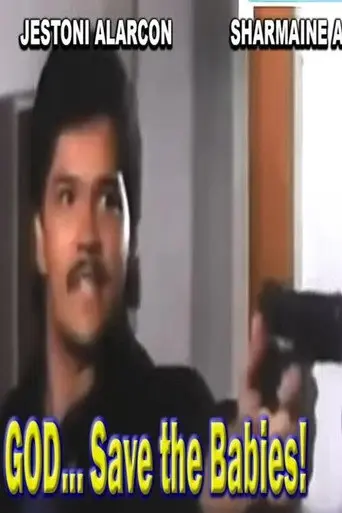 God… Save the Babies! (1994)