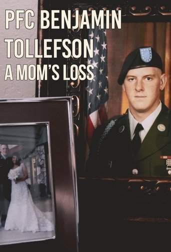 PFC Benjamin Tollefson: A Mom's Loss (2017)