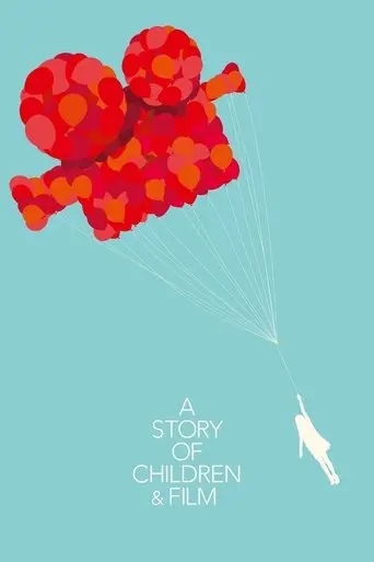 A Story Of Children And Film (2013)