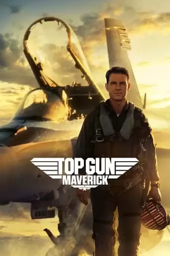 Top Gun: Maverick (2022)