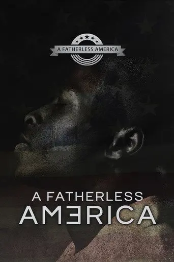A Fatherless America (2019)