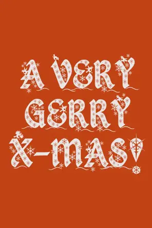 A Very Gerry X-Mas! (2010)
