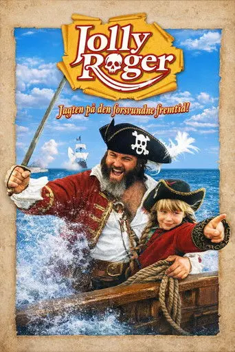 Jolly Roger - Jagten på den forsvundne fremtid! (2001)
