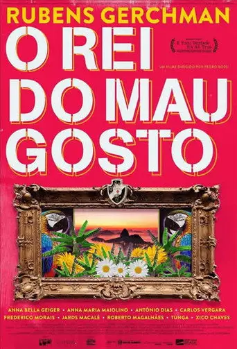 Rubens Gerchman: O Rei do Mau Gosto (2022)
