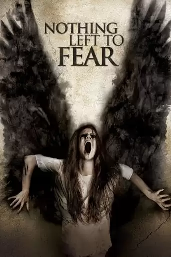 Nothing Left To Fear (2013)